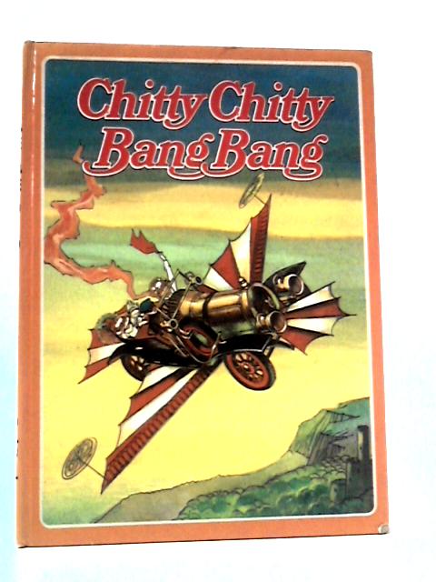 Chitty Chitty Bang Bang By Not stated
