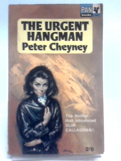 The Urgent Hangman By Peter Cheyney
