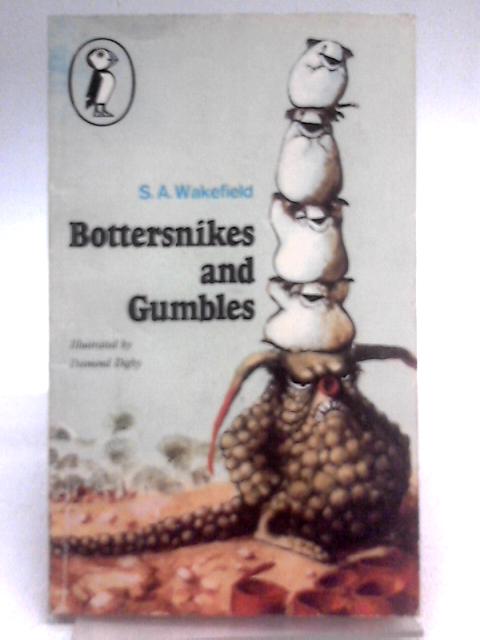 Bottersnikes And Gumbles par S.A. Wakefield
