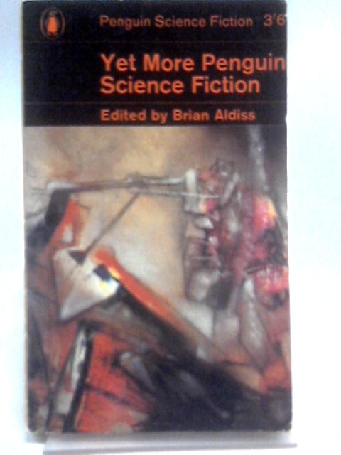 Yet More Penguin Science Fiction. An Anthology par Brian W. Aldiss (Ed.)