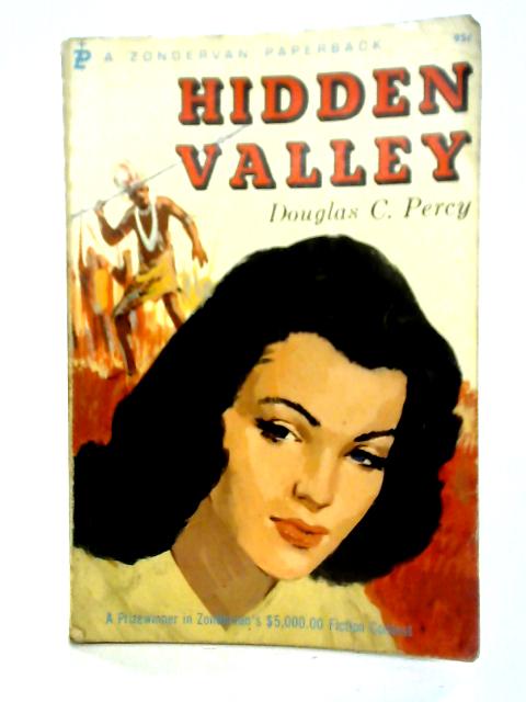 Hidden Valley: An African Mystery Novel By Douglas C Percy