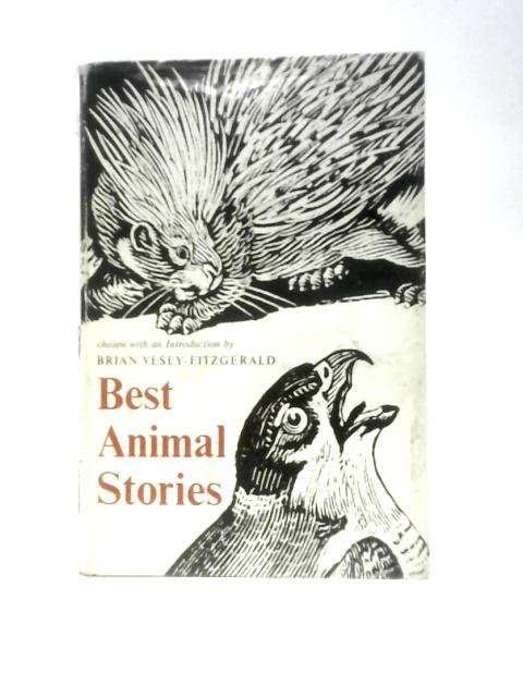 Best Animal Stories By Brian Vesey-Fitzgerald (Chosen by)