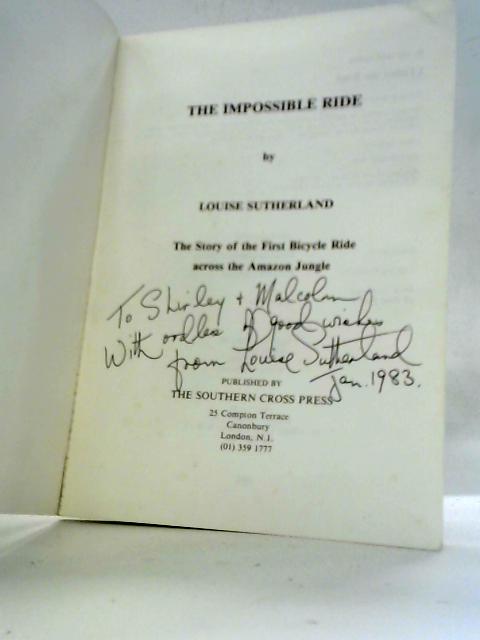 The Impossible Ride von Louise Sutherland