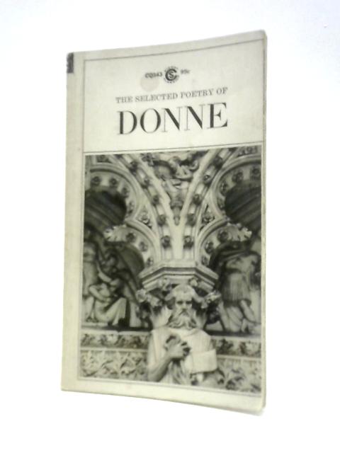 Selected Poetry (Signet Classical Books) By John Donne
