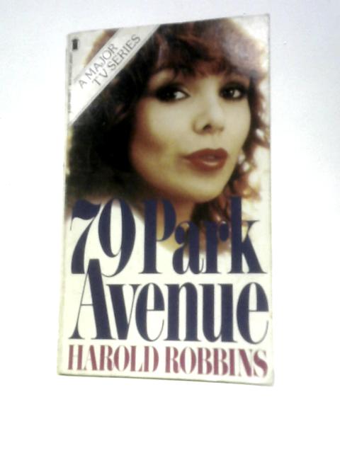 79 Park Avenue By Harold Robbins