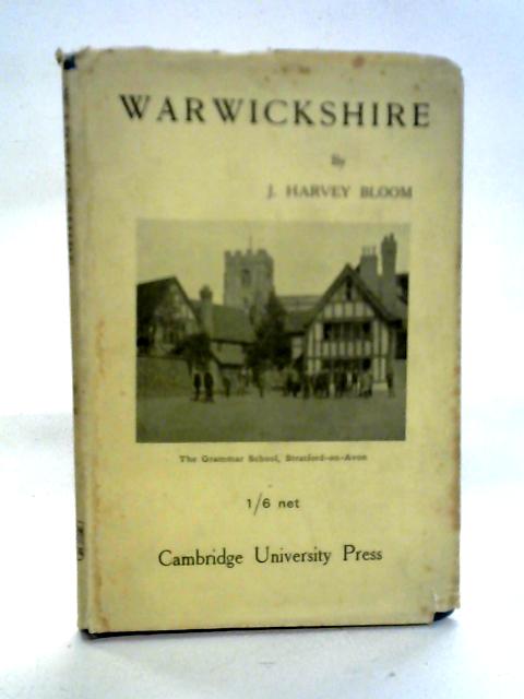 Warwickshire von J. Harvey Bloom
