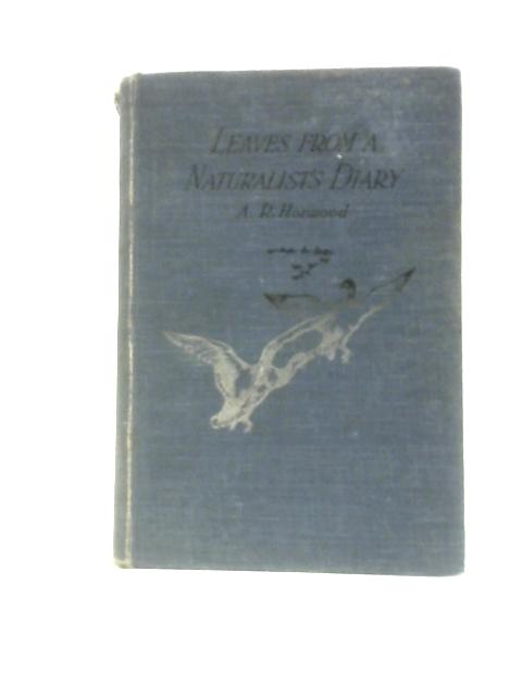 Leaves From A Naturalist's Diary von A. R.Horwood