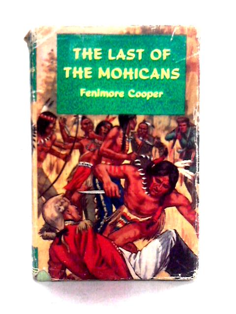 The Last of the Mohicans (Classic Library) By James Fenimore Cooper