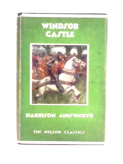 Windsor Castle par Harrison Ainsworth