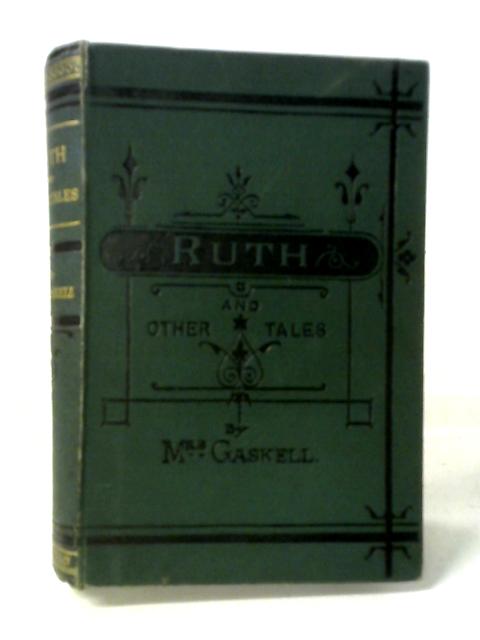 Ruth And Other Tales par Mrs. Gaskell