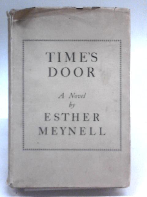 Time's Door By Esther Meynell