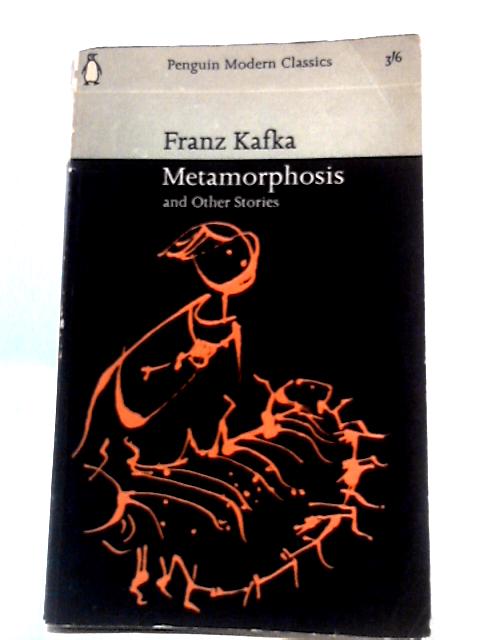 Metamorphosis And Other Stories By Franz Kafka