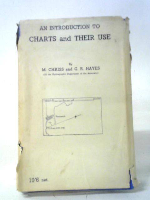 An Introduction To Charts And Their Use par Chriss, Hayes