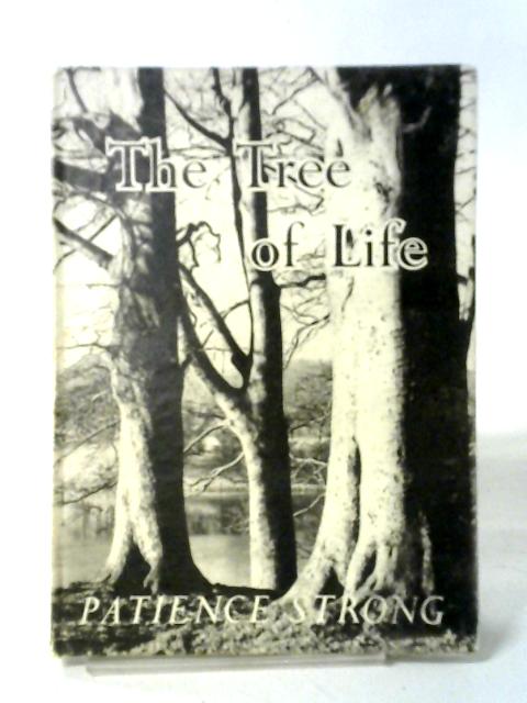 The Tree Of Life (Quiet Corner Series) By Patience Strong