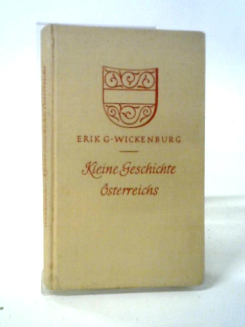 Kleine Geschichte Osterreichs By Erik G. Wickenburg