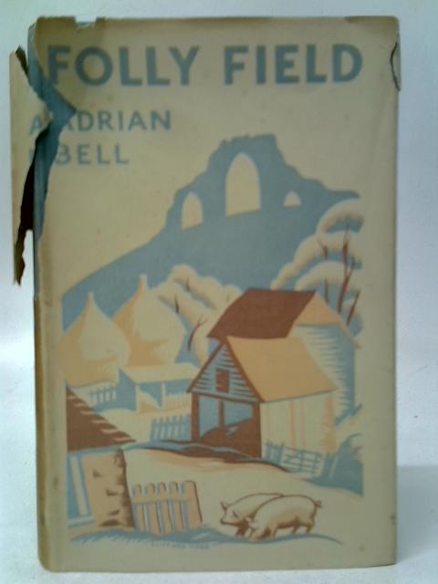 Folly Field By Adrian Bell