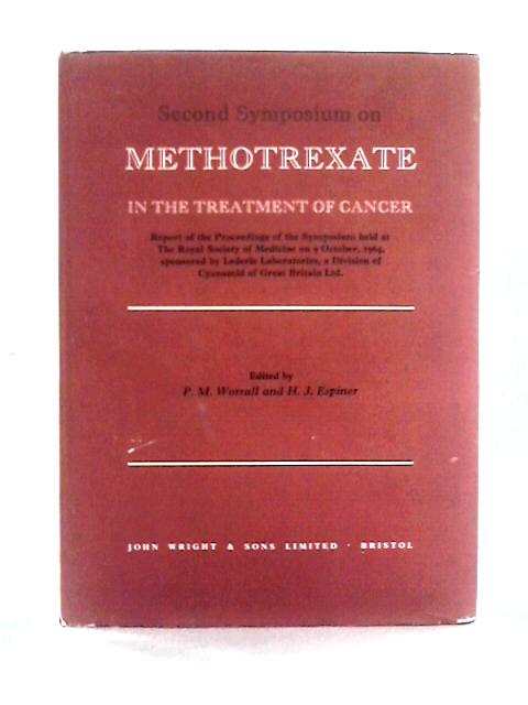 Methotrexate in the Treatment of Cancer: 2nd Symposium par Unstated