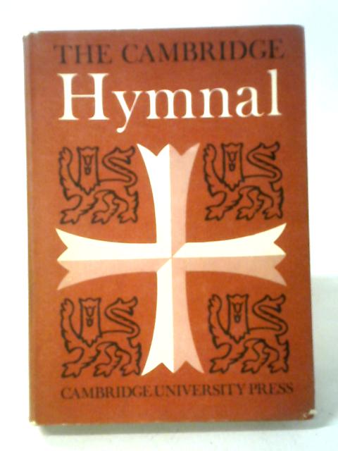 The Cambridge Hymnal By David Holbrook and Elizabeth Poston (ed.)