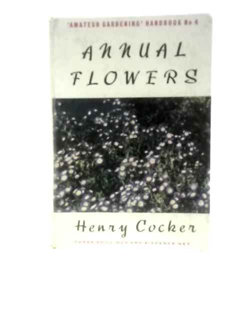 Annual Flowers von Henry Cocker