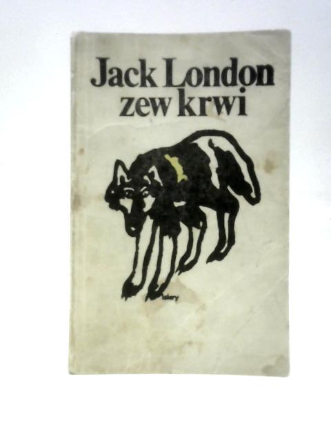 Zew Krwi By Jack London