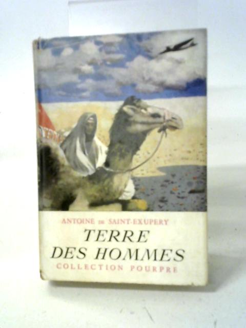 Terre Des Hommes von Antoine De Saint-Exupery