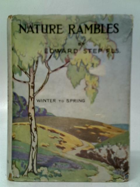 Nature Rambles Winter to Spring par Edward Step
