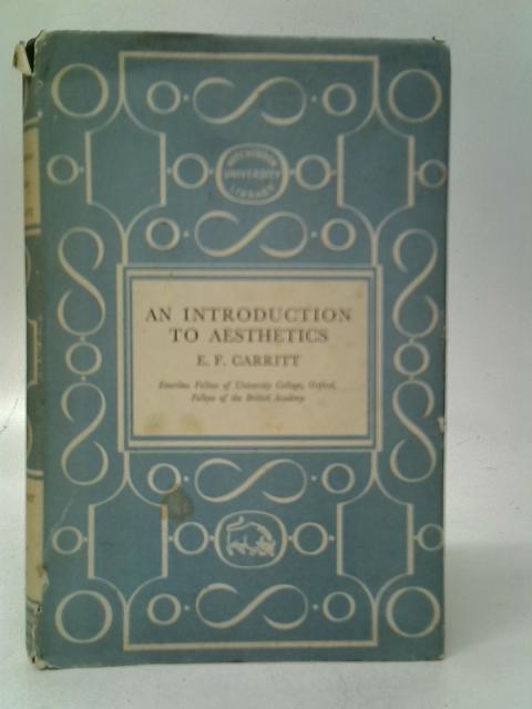 An Introduction to Aesthetics By E.F.Carritt