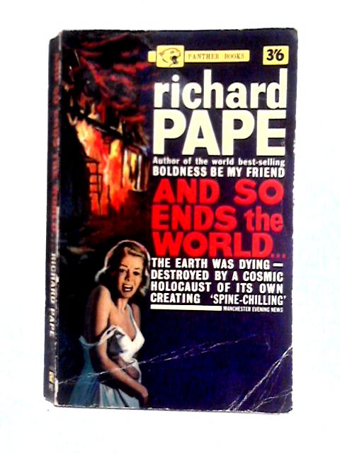 And So Ends The World von Richard Pape