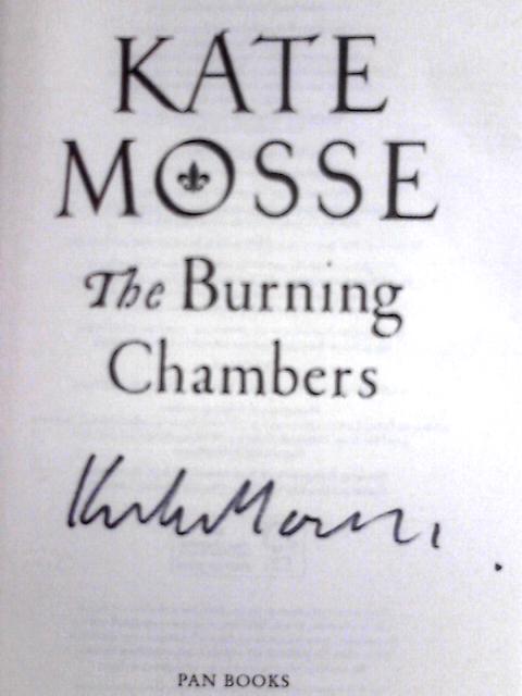 The Burning Chambers (The Joubert Family Chronicles, 1) By Kate Mosse