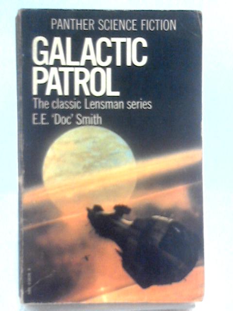 Galactic Patrol (Panther science fiction) By E. E. Doc Smith