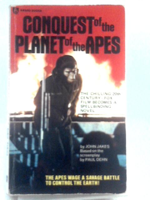 Conquest of the Planet of the Apes von John Jakes