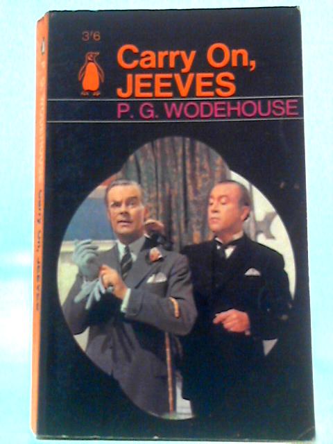 Carry On, Jeeves By P.G. Wodehouse