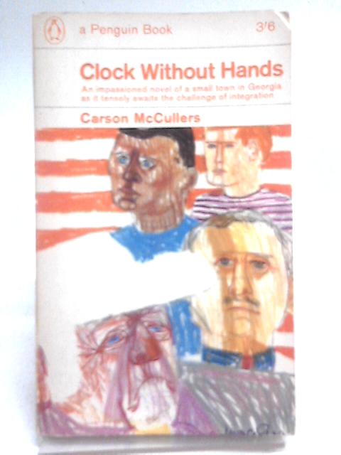 Clock Without Hands By Carson McCullers