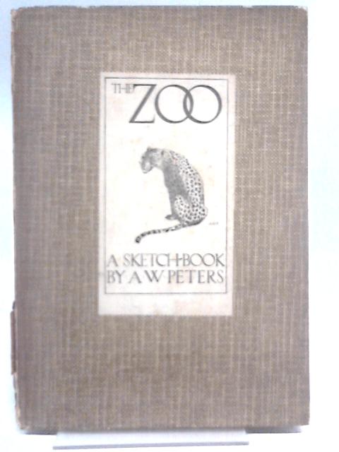 The Zoo, A Sketch Book von A. W. Peters