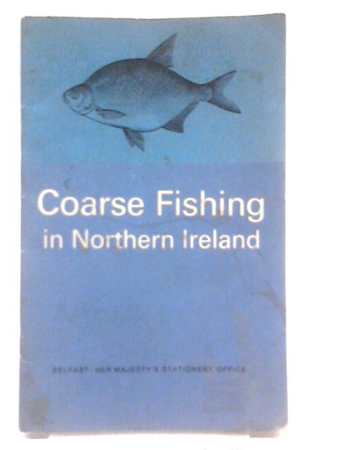 Coarse Fishing in Northern Ireland von unstated