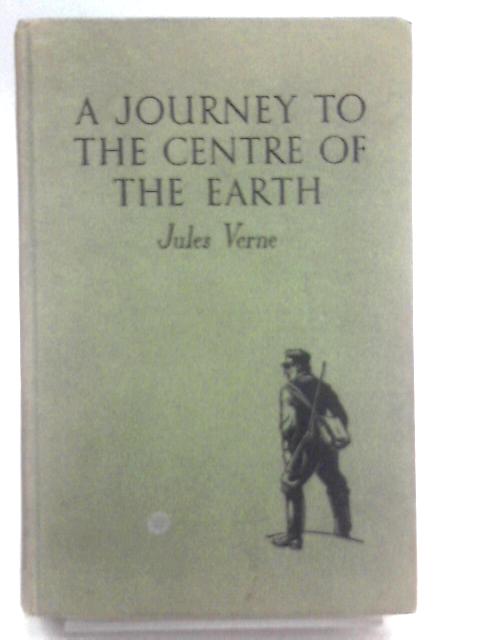 A Journey to the Centre of the Earth By Jules Verne