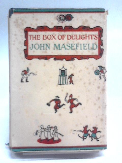 The Box of Delights, or, When the Wolves were Running By John Masefield