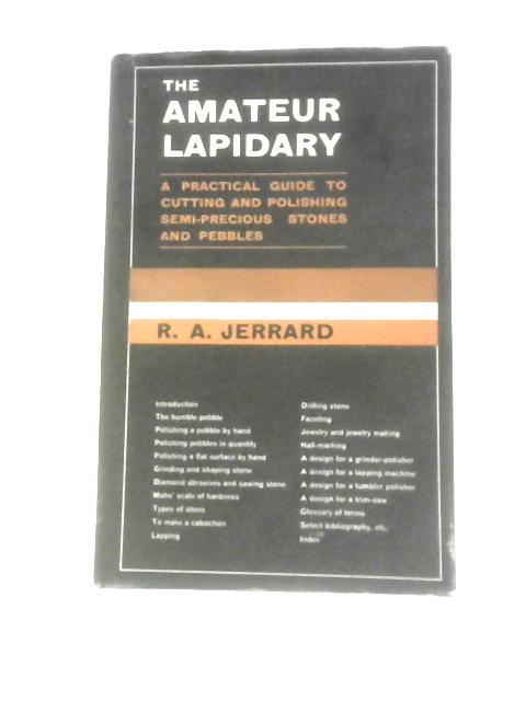 Amateur Lapidary By R.A.Jerrard