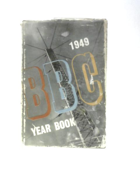 BBC Year Book 1949. von Various