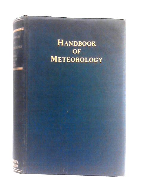Handbook of Meteorology By F. A. Berry
