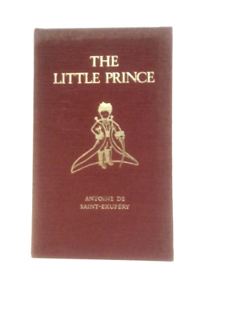 The Little Prince By Antoine de Saint-Exupery