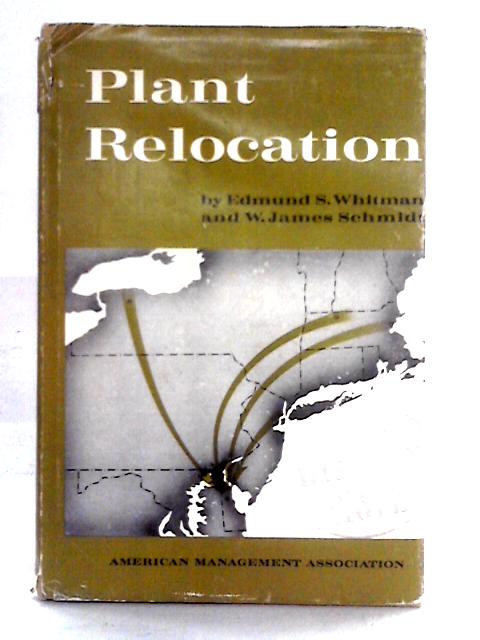 Plant Relocation By Edmund S. Whitman
