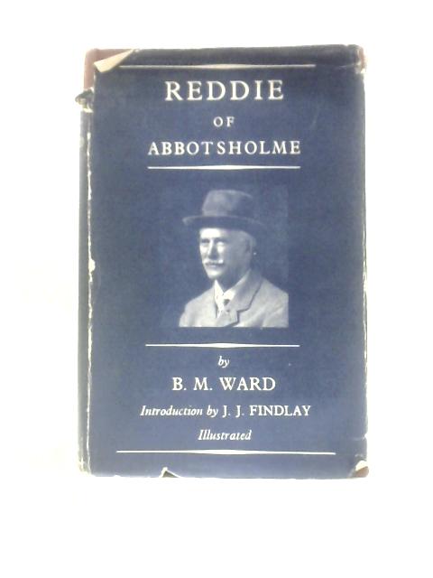 Reddie of Abbotsholme By B M Ward