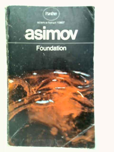 Asimov - Foundation By Isaac Asimov