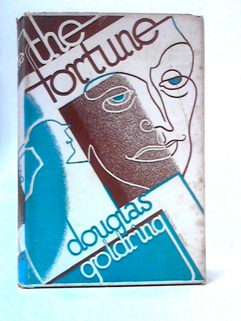 The Fortune By Douglas Goldring