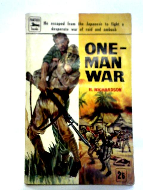 One-Man War By Hal Richardson