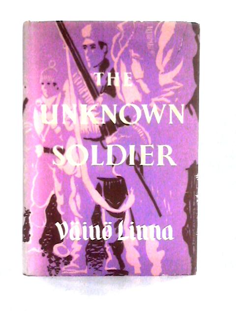 The Unknown Soldier By Vaino Linna