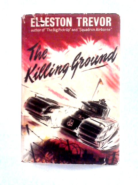 The Killing-Ground von Elleston Trevor