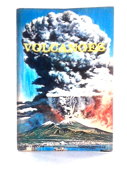 Volcanoes par William J. Cromie