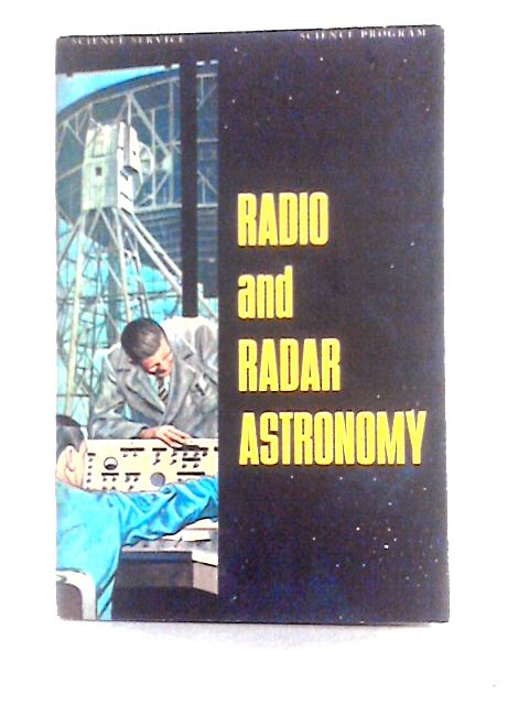 Radio and Radar Astronomy von Colin A. Ronan